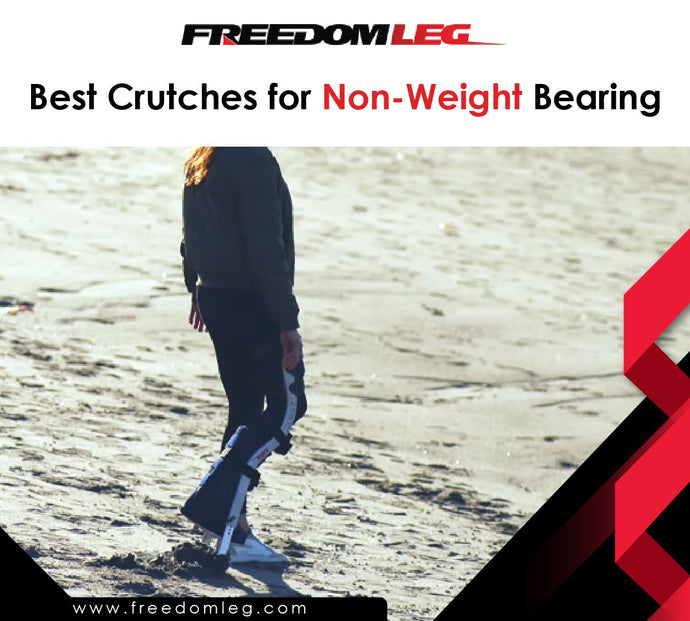 Best Crutches for Non-Weight Bearing